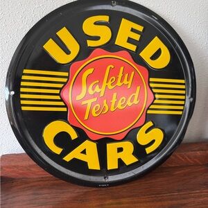 Metal Used Cars Safety Tested Sign